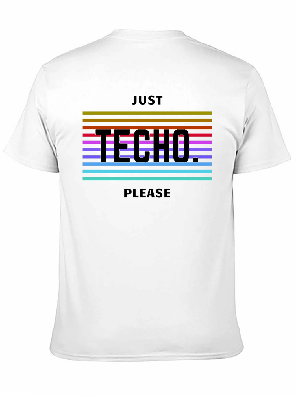 Just Techno Please Black T-Shirt