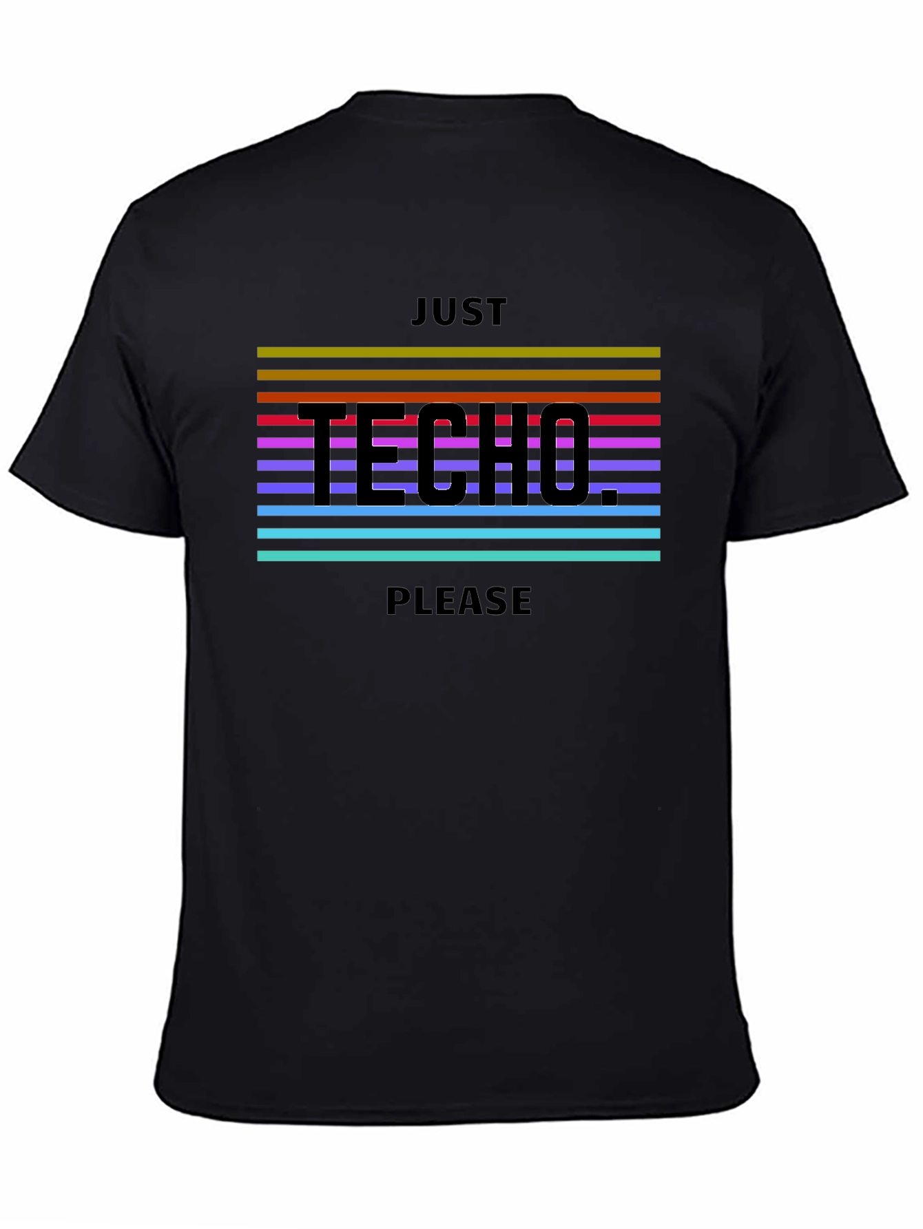 Just Techno Please Black T-Shirt