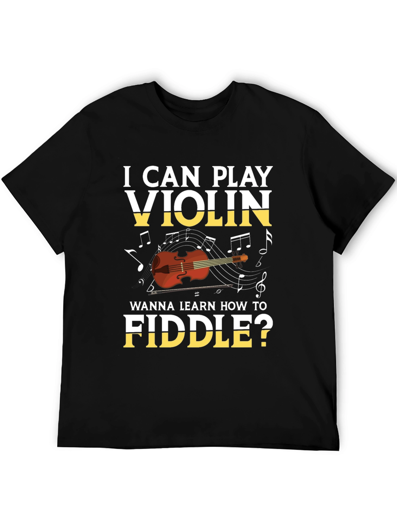 I Can Play Violin T-Shirt