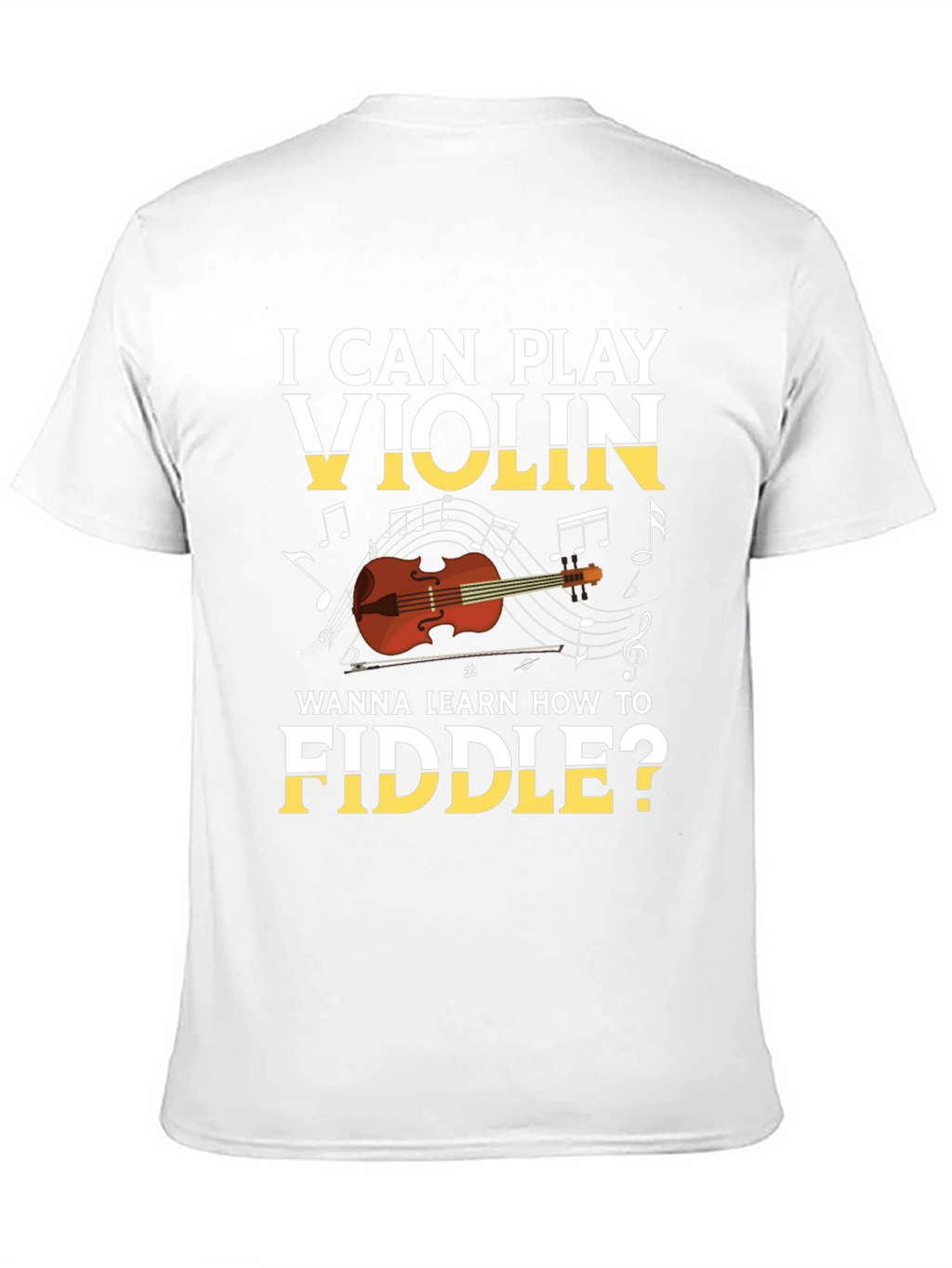 I Can Play Violin T-Shirt