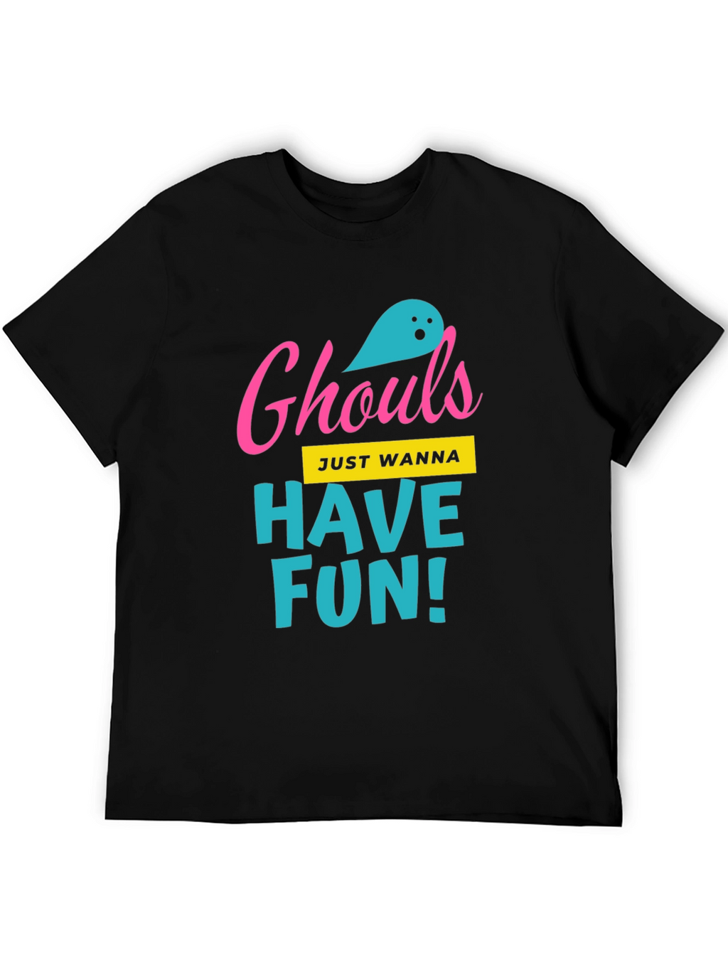 Ghouls Just Wanna Have Fun Black T-Shirt