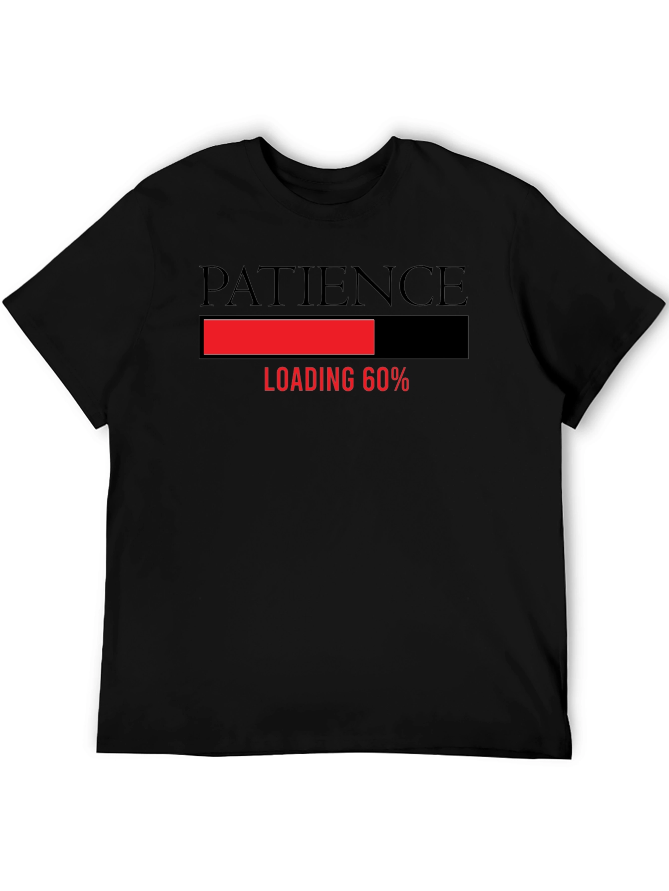 Patience Loading Funny Graphic Tee - Black T-Shirt