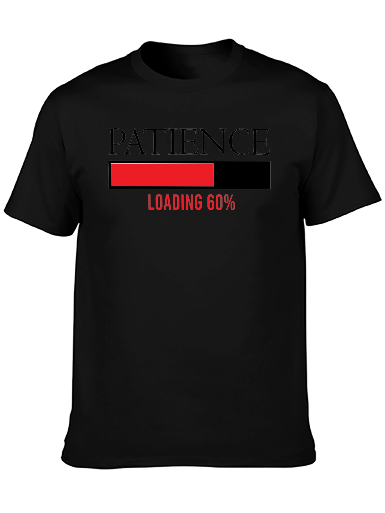 Patience Loading Funny Graphic Tee - Black T-Shirt