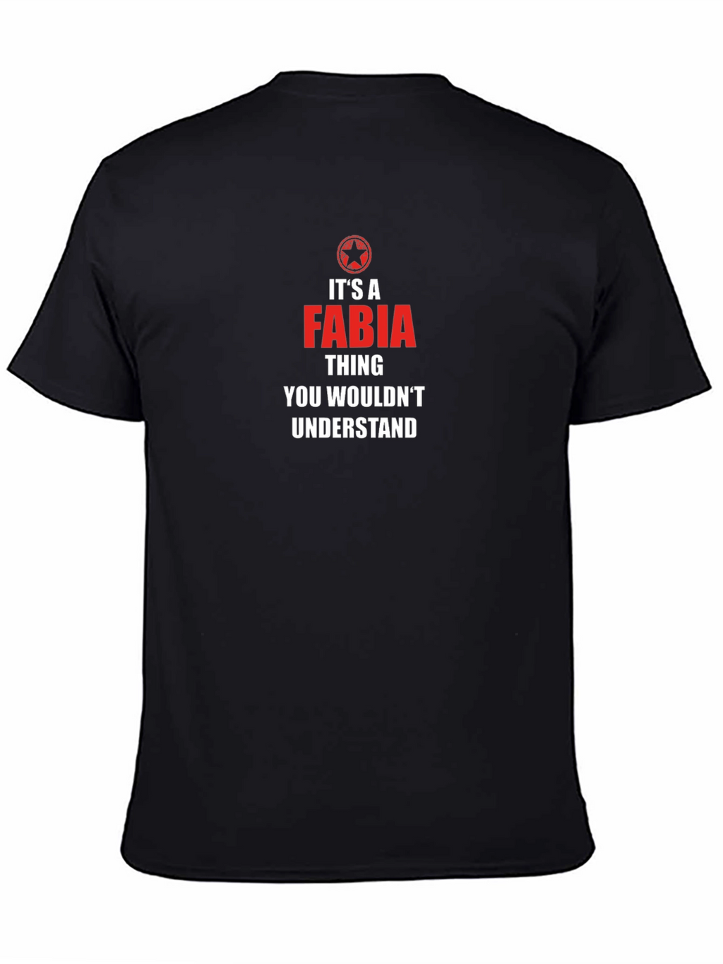Its a Fabia Thing T-Shirt