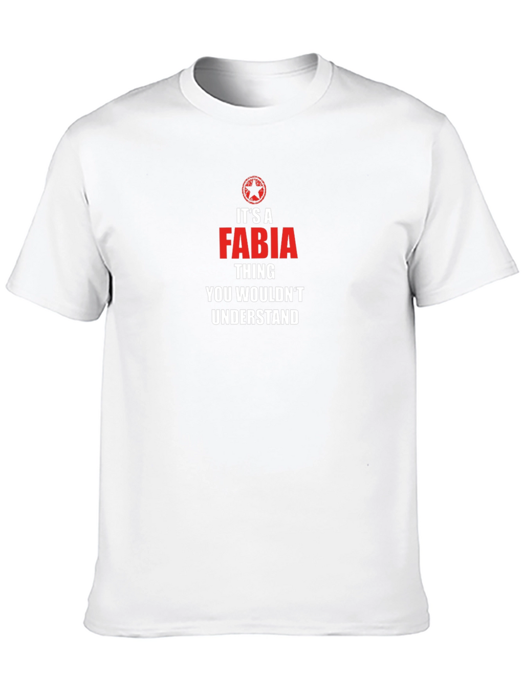 Its a Fabia Thing T-Shirt