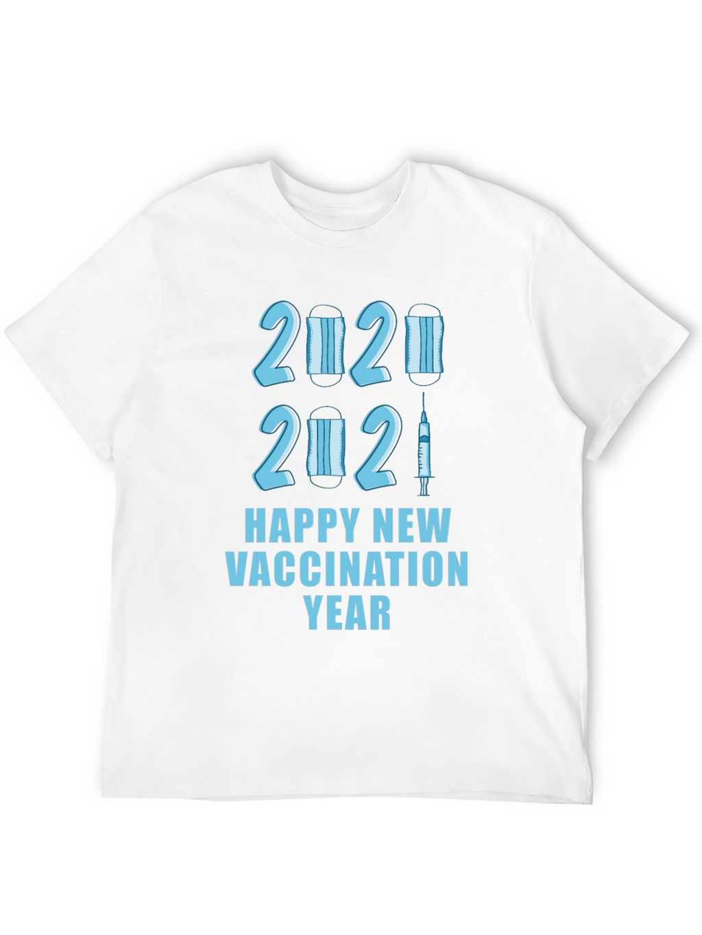Happy Vaccination New Year T-Shirt