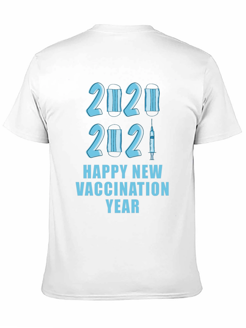 Happy Vaccination New Year T-Shirt