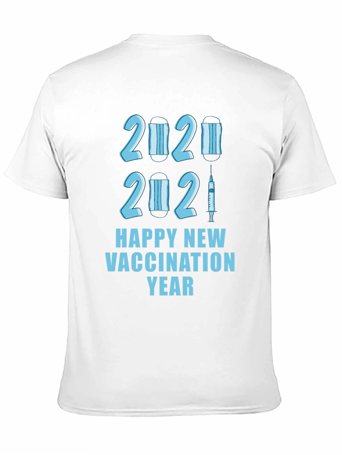 Happy Vaccination New Year T-Shirt