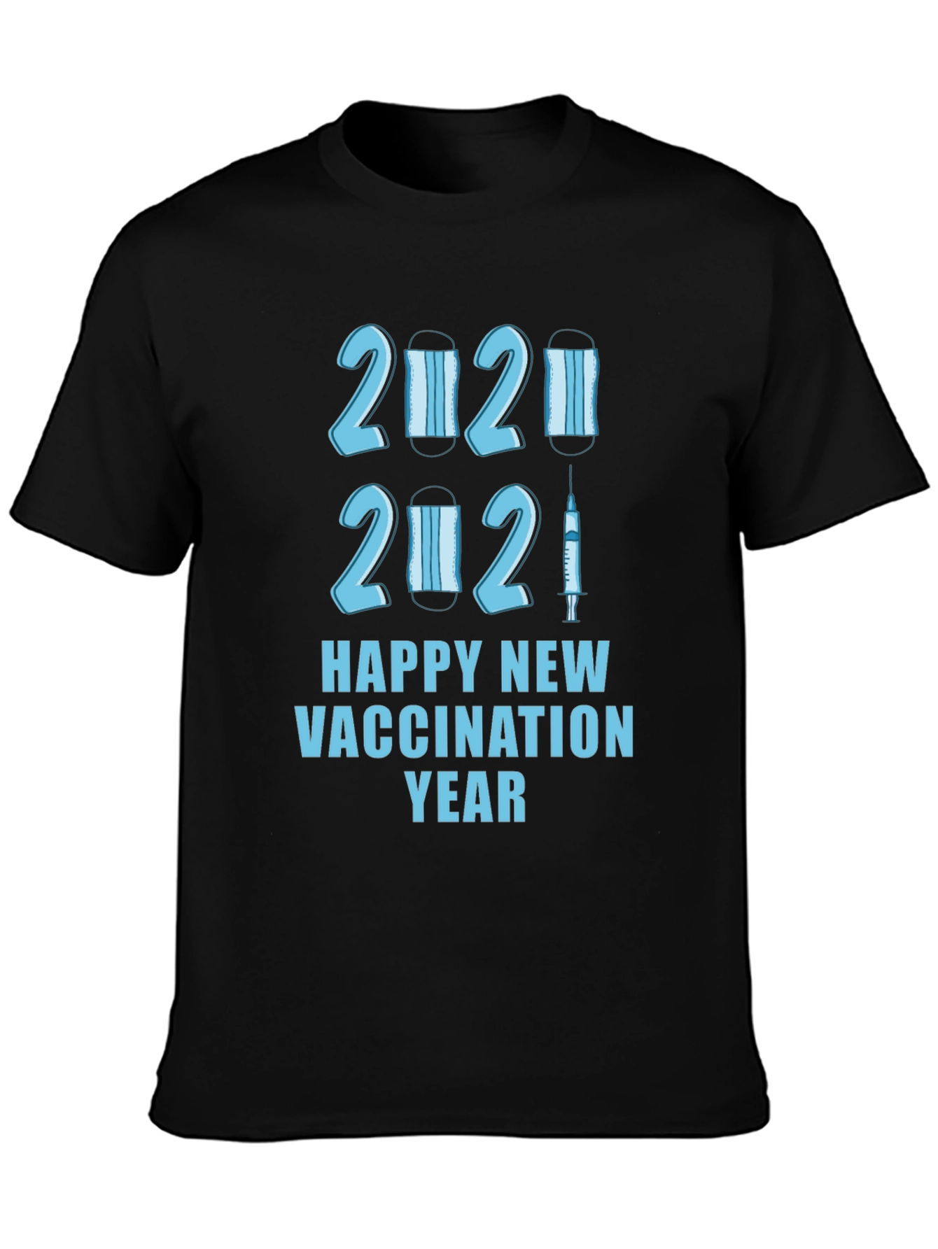 Happy Vaccination New Year T-Shirt
