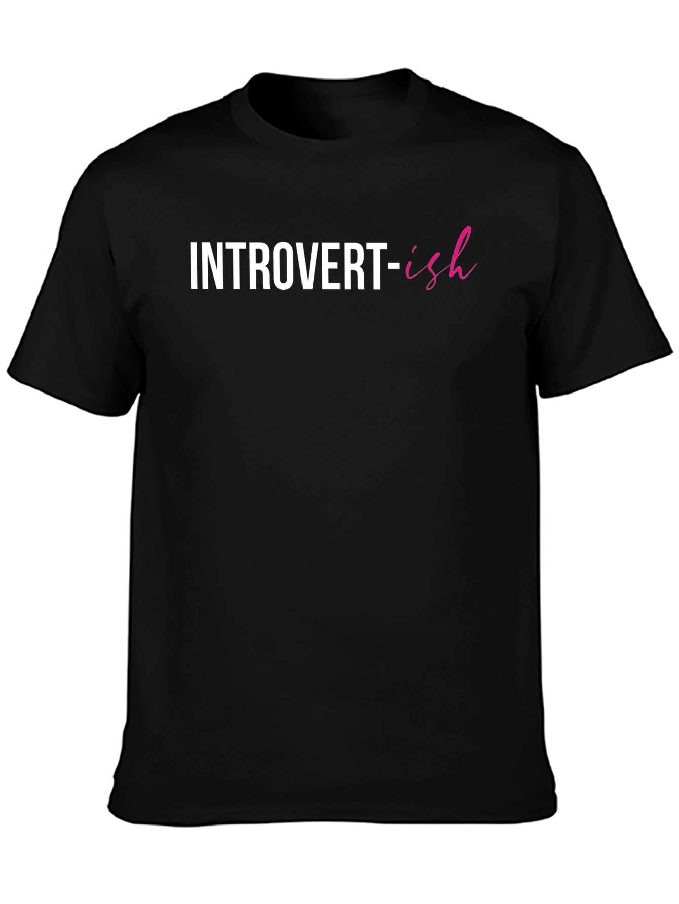 Introvert-ish Graphic Tee - Comfortable Everyday Wear