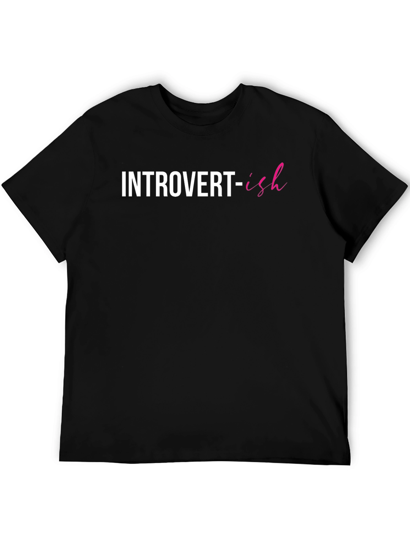 Introvert-ish Graphic Tee - Comfortable Everyday Wear