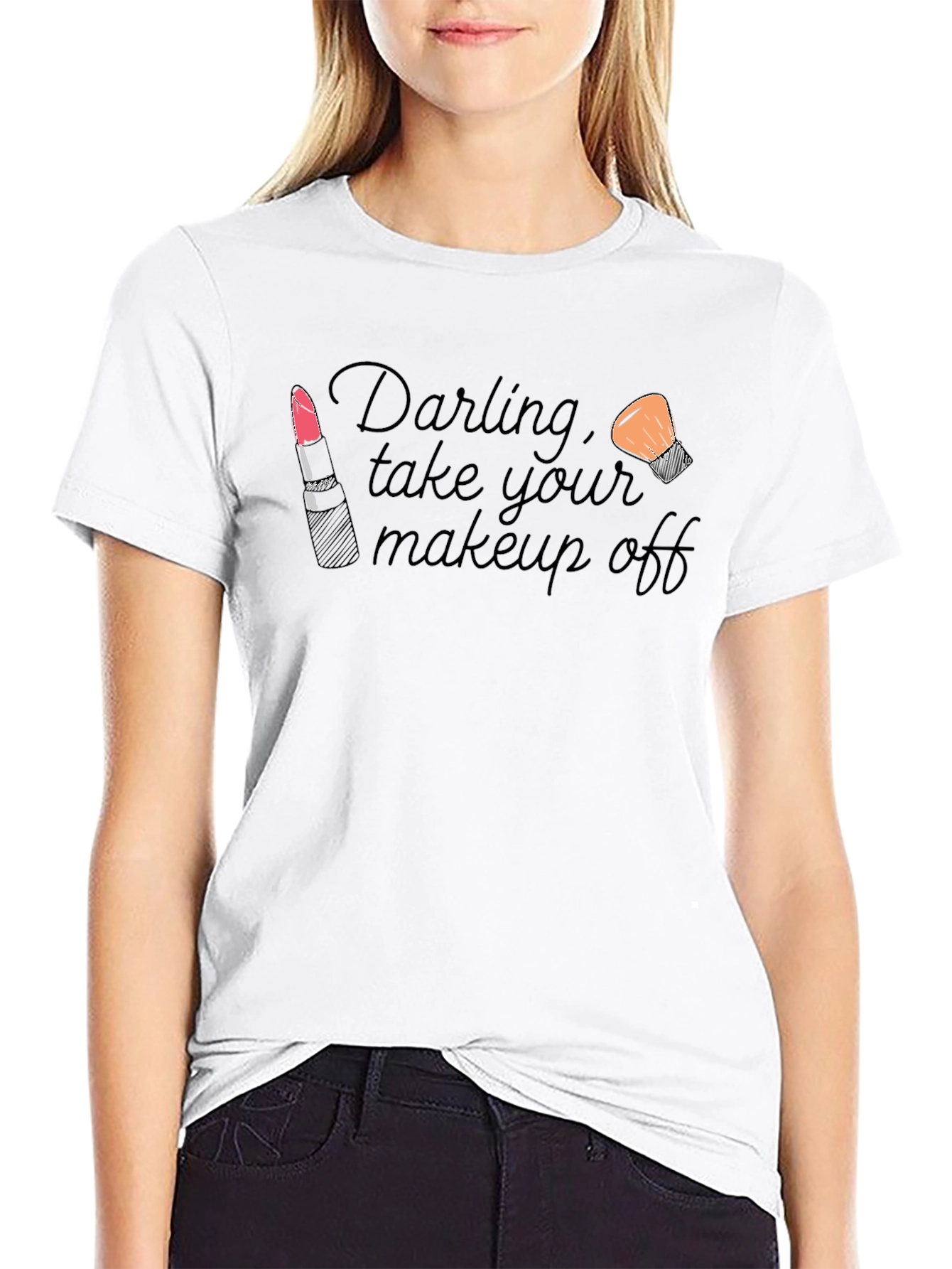 Darling Take Your Makeup Off Black T-Shirt