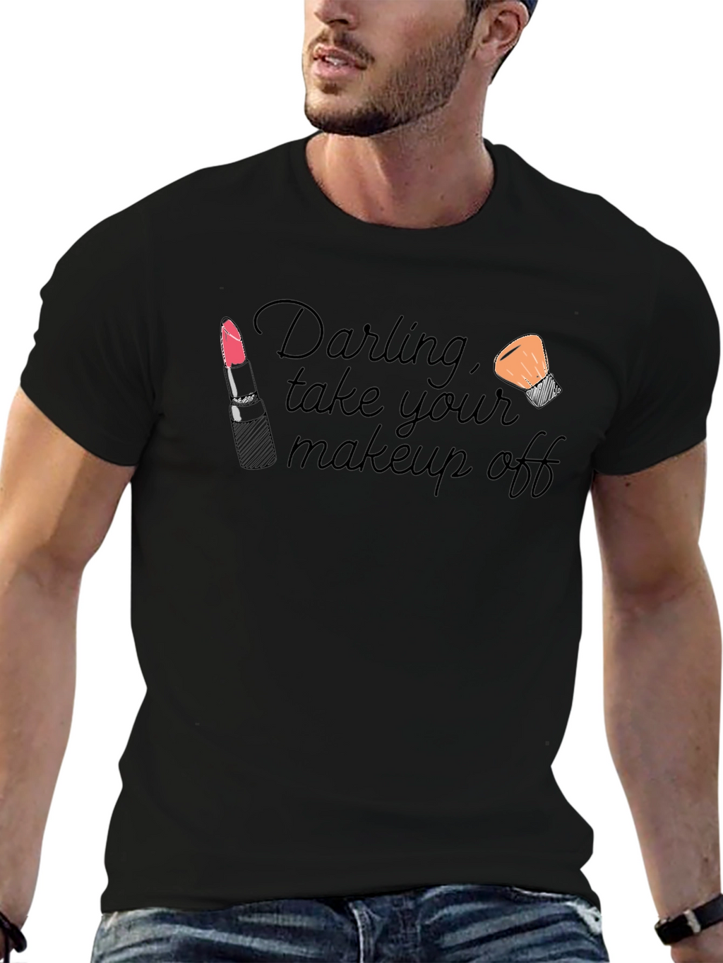 Darling Take Your Makeup Off Black T-Shirt