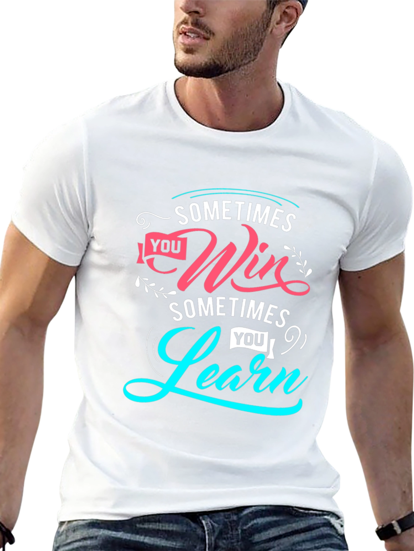 Inspirational Sometimes Win Sometimes Learn Graphic Tee