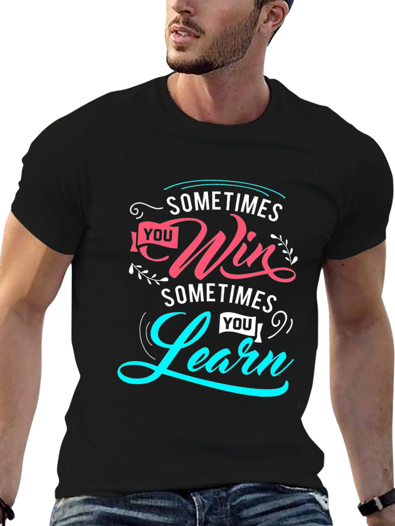 Inspirational Sometimes Win Sometimes Learn Graphic Tee