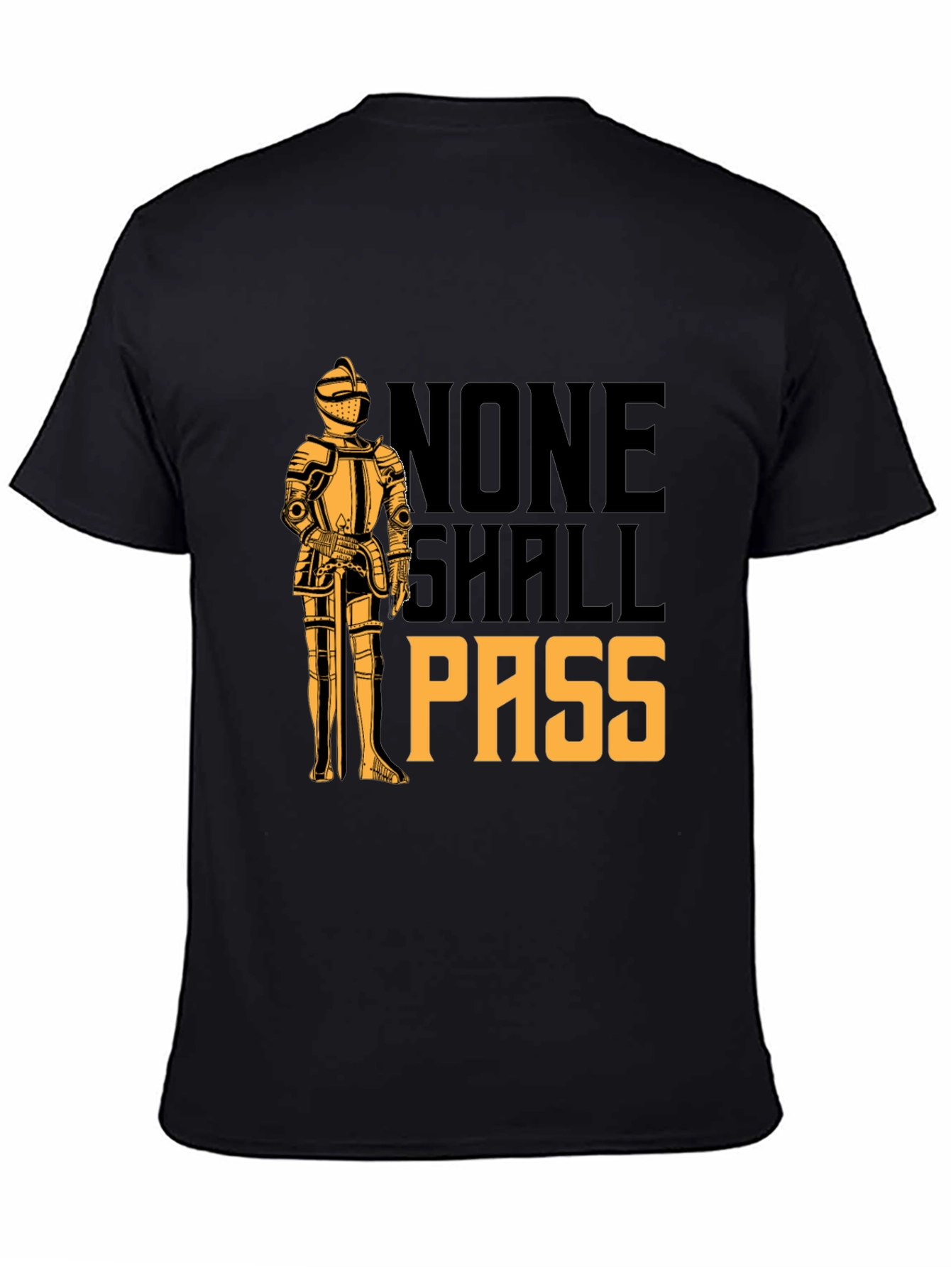 None Shall Pass Knight T-Shirt - Medieval Humor Tee