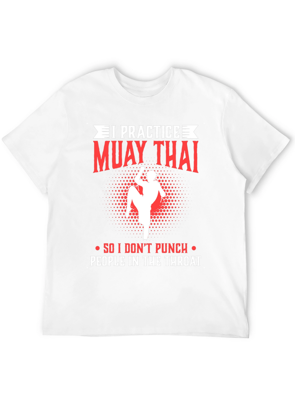 Muay Thai Practice T-Shirt