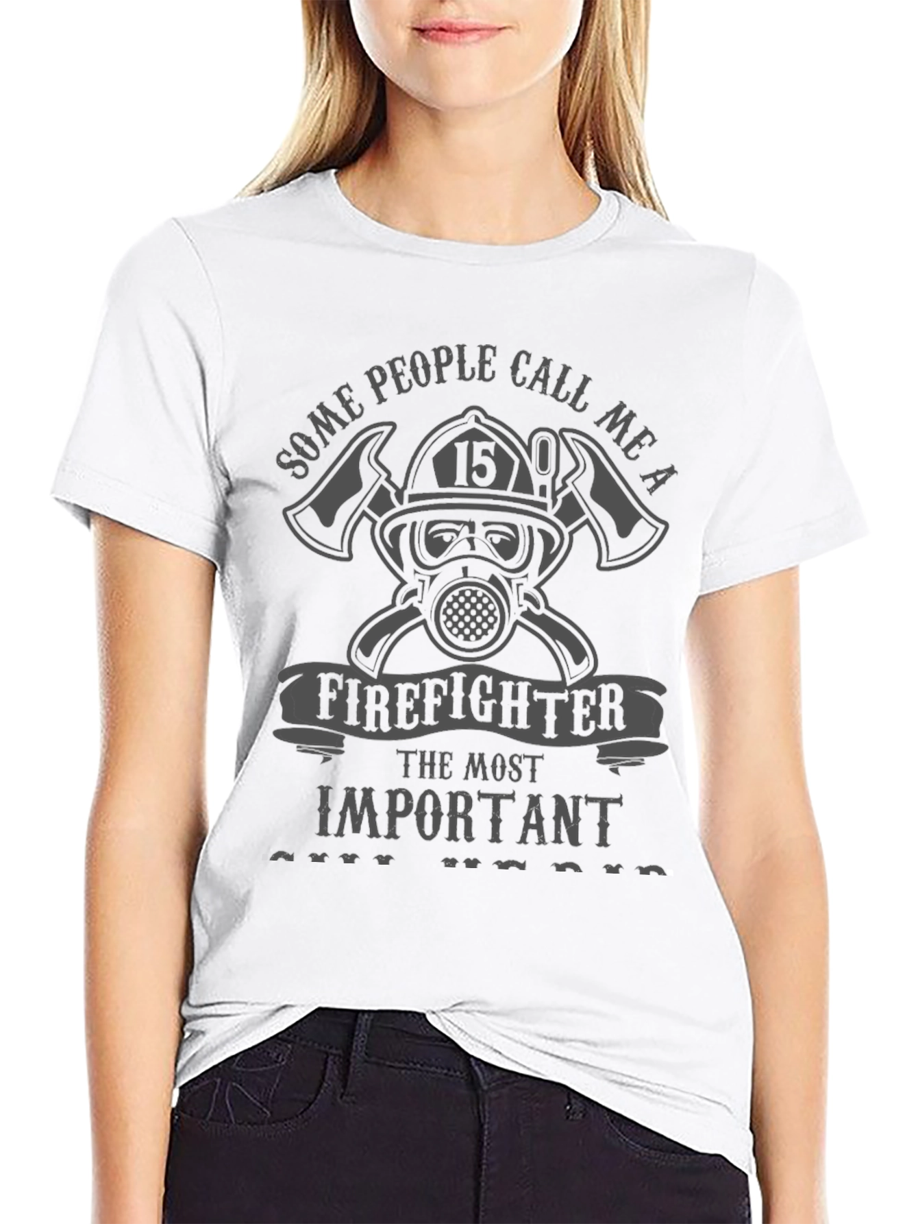 Firefighter Important T-Shirt