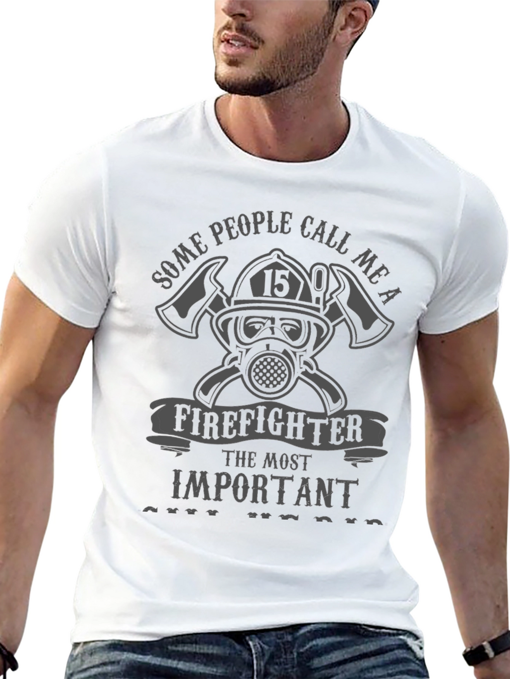 Firefighter Important T-Shirt