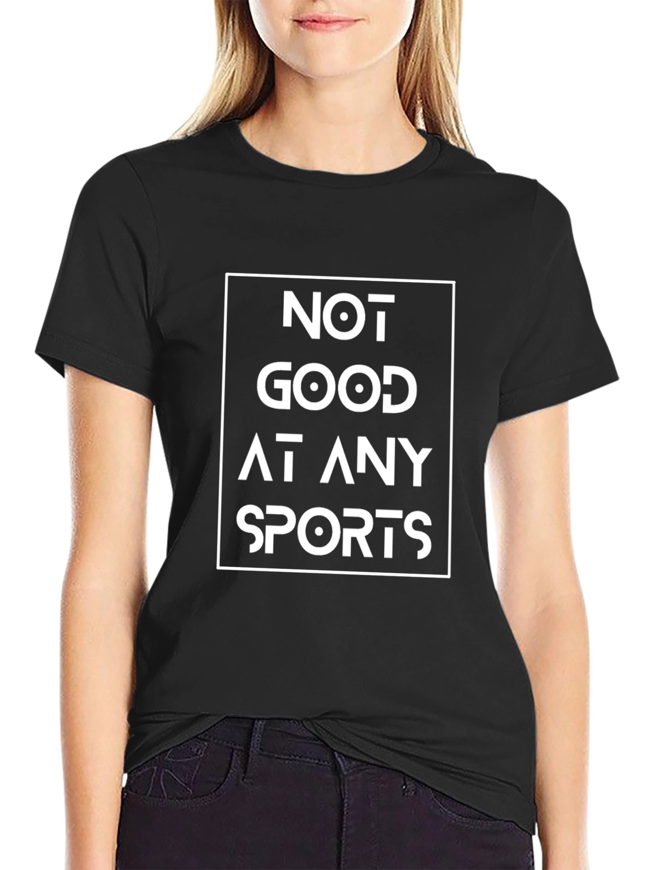 Not Good At Any Sports Graphic Tee
