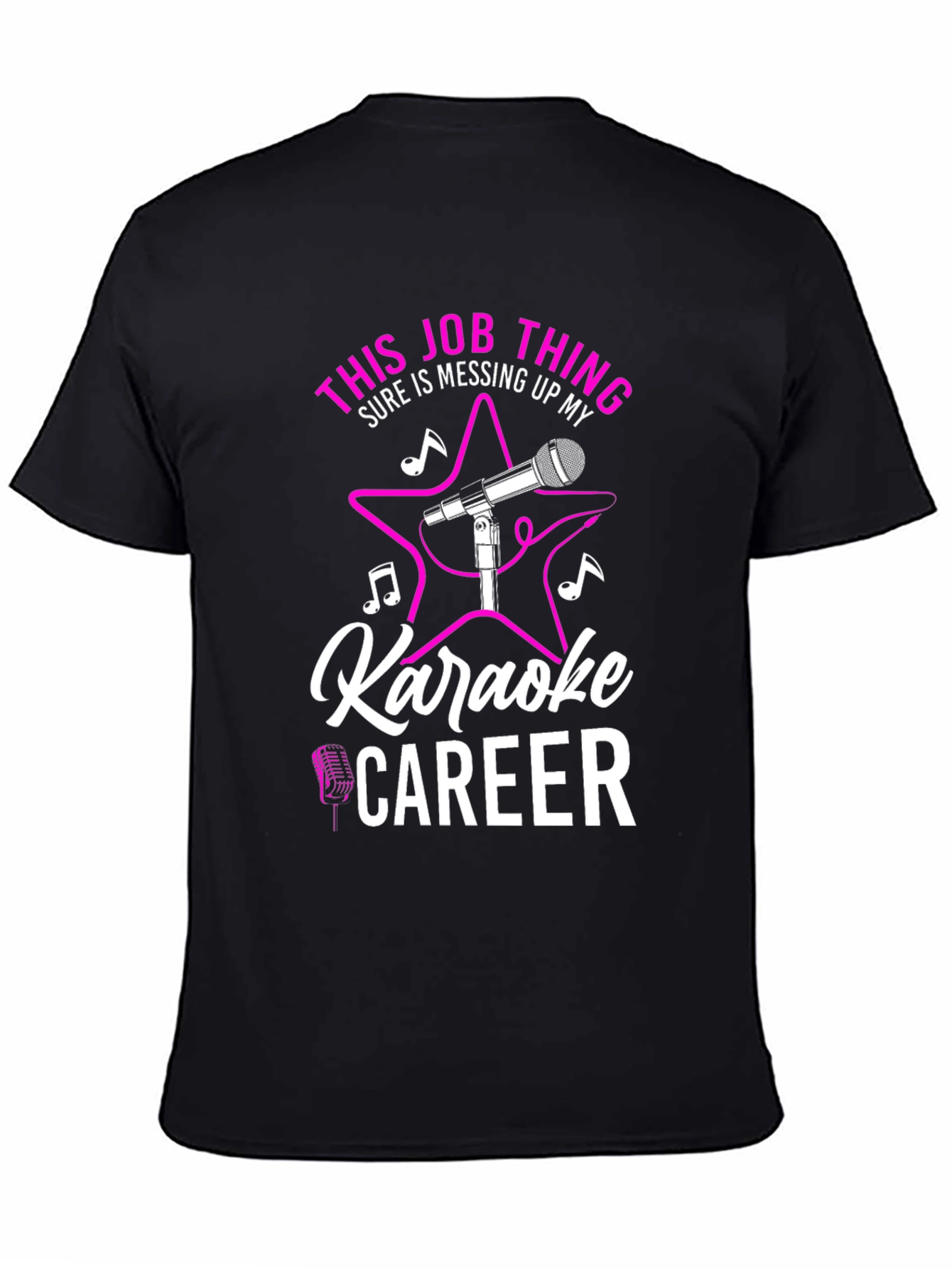 Karaoke Career T-Shirt - Funny Job Tee