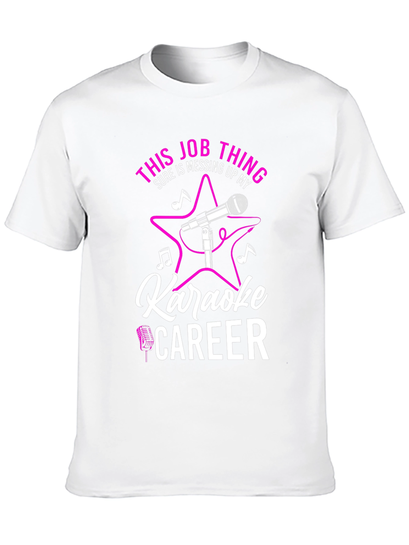 Karaoke Career T-Shirt - Funny Job Tee