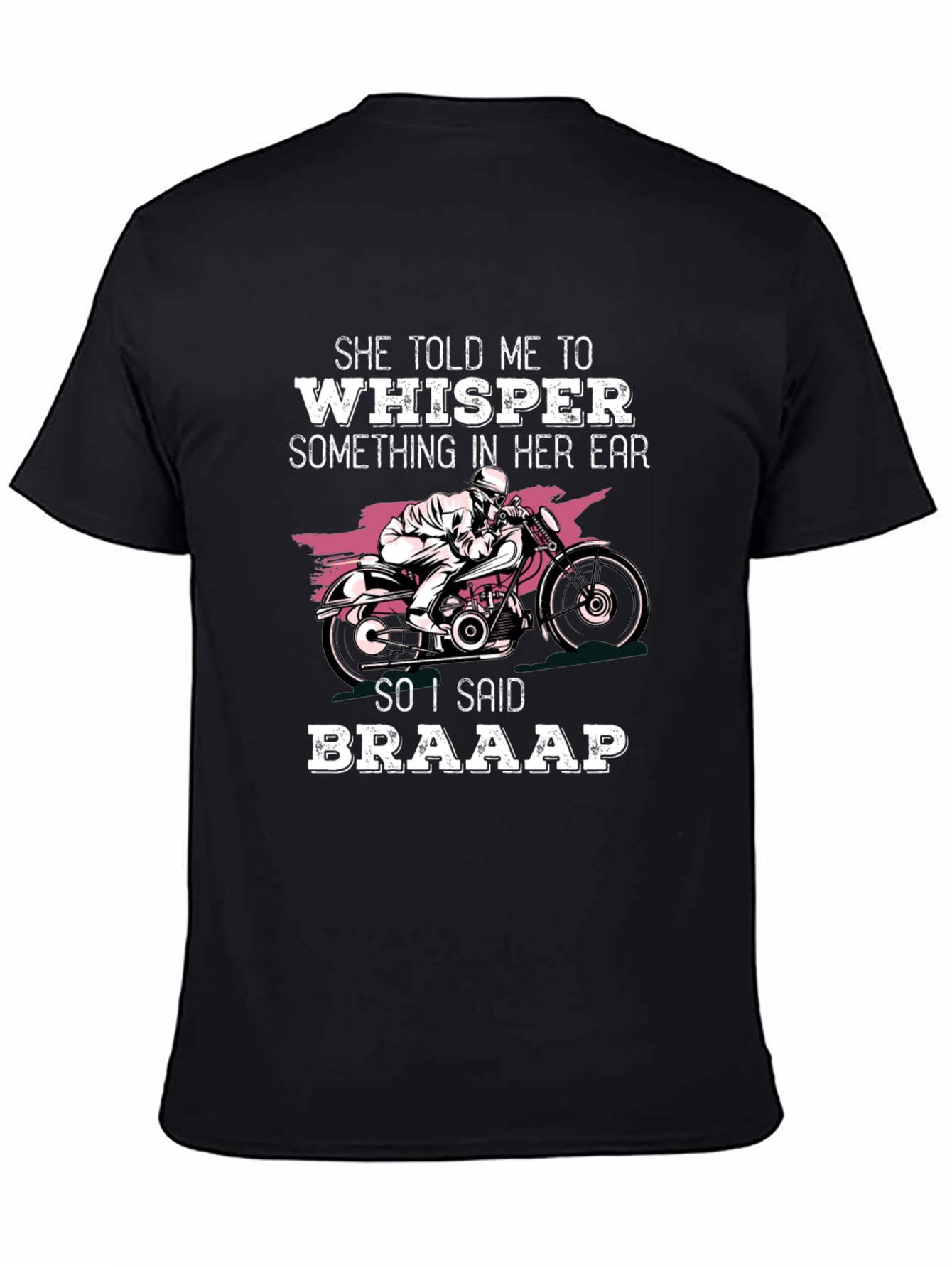 Braaap Motorcycle T-Shirt - Ride On!