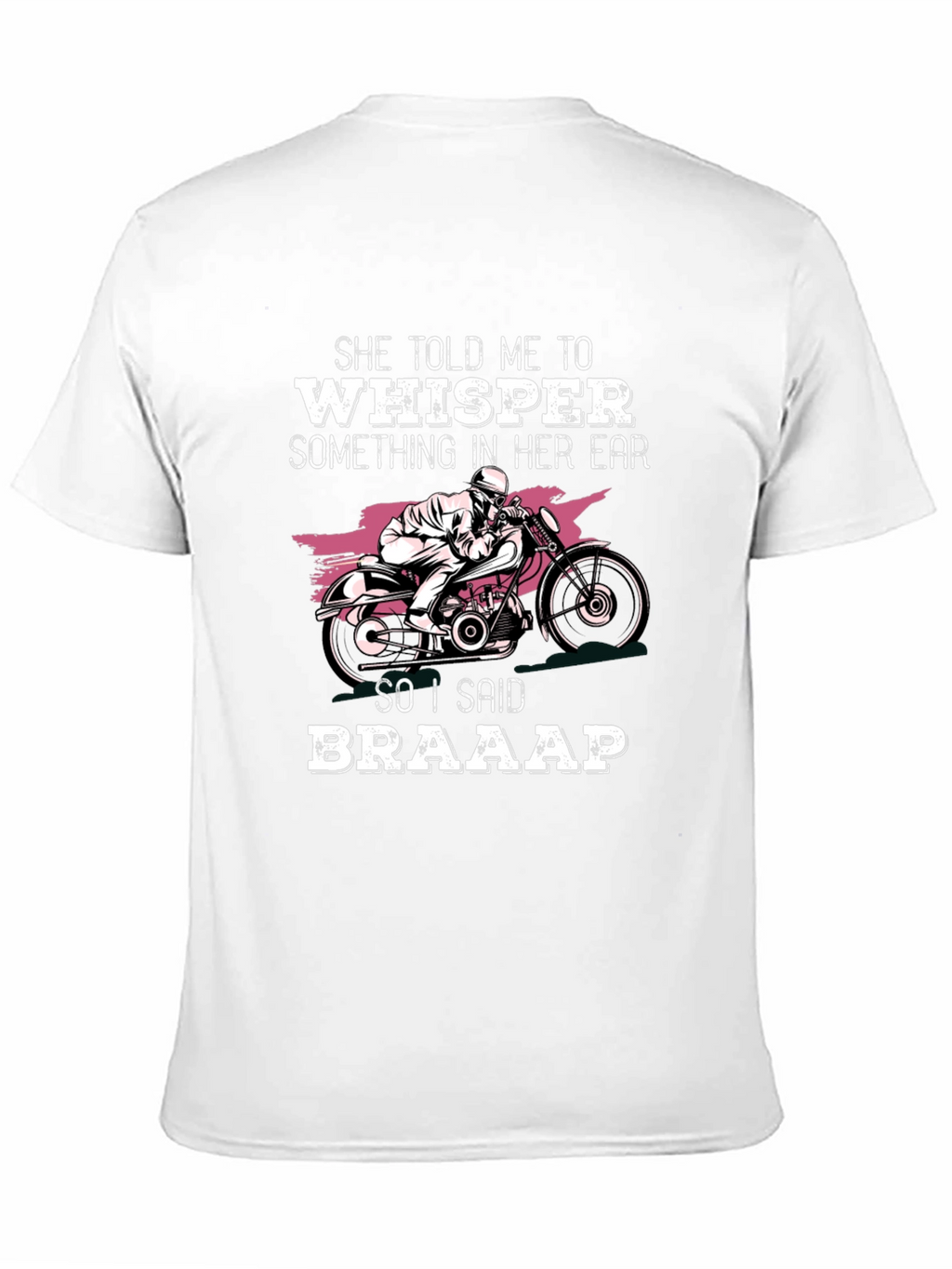 Braaap Motorcycle T-Shirt - Ride On!