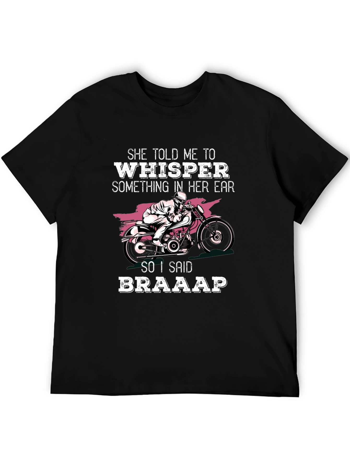 Braaap Motorcycle T-Shirt - Ride On!