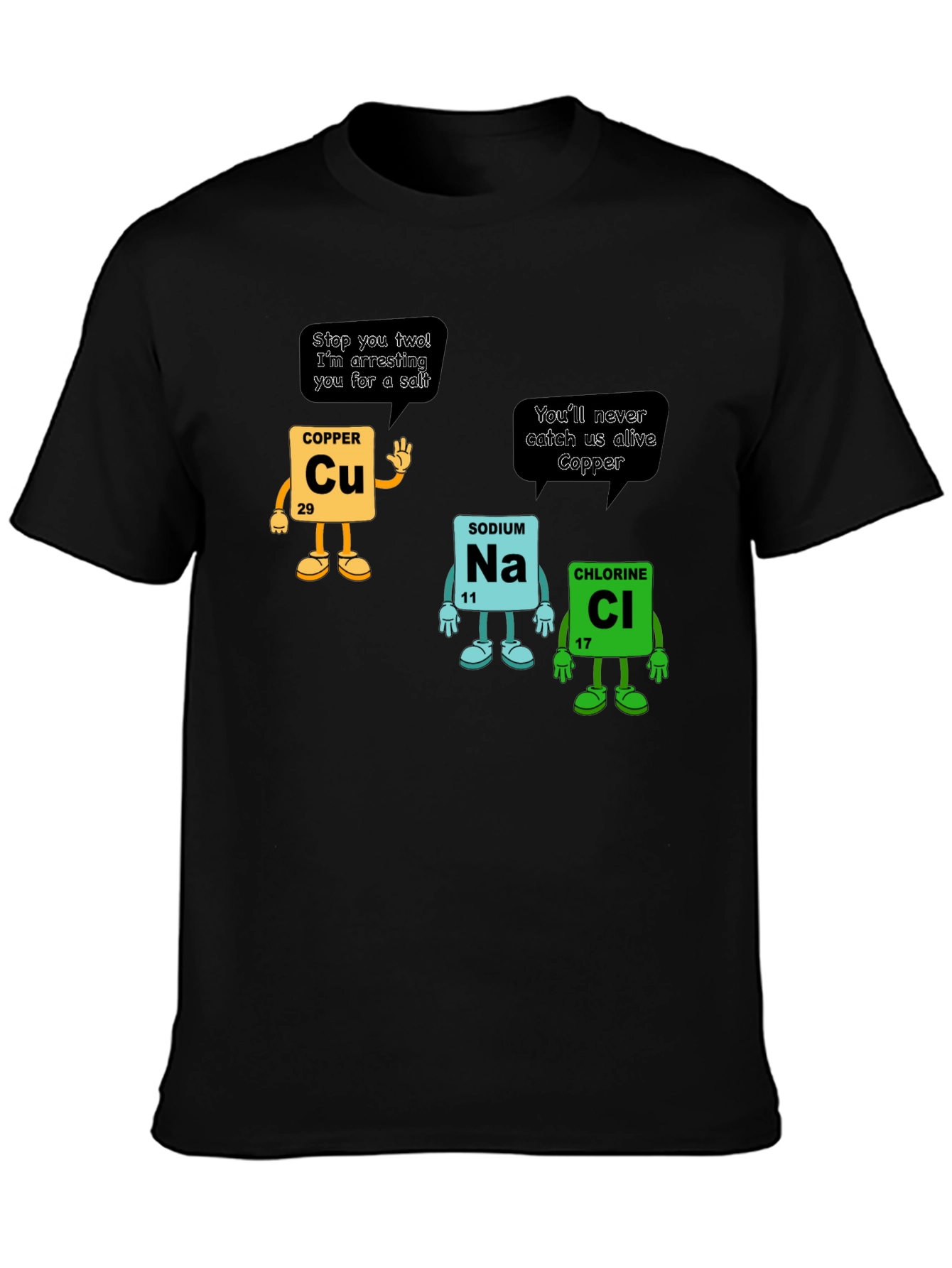 Chemistry Pun T-Shirt: Copper Arresting Sodium Chloride