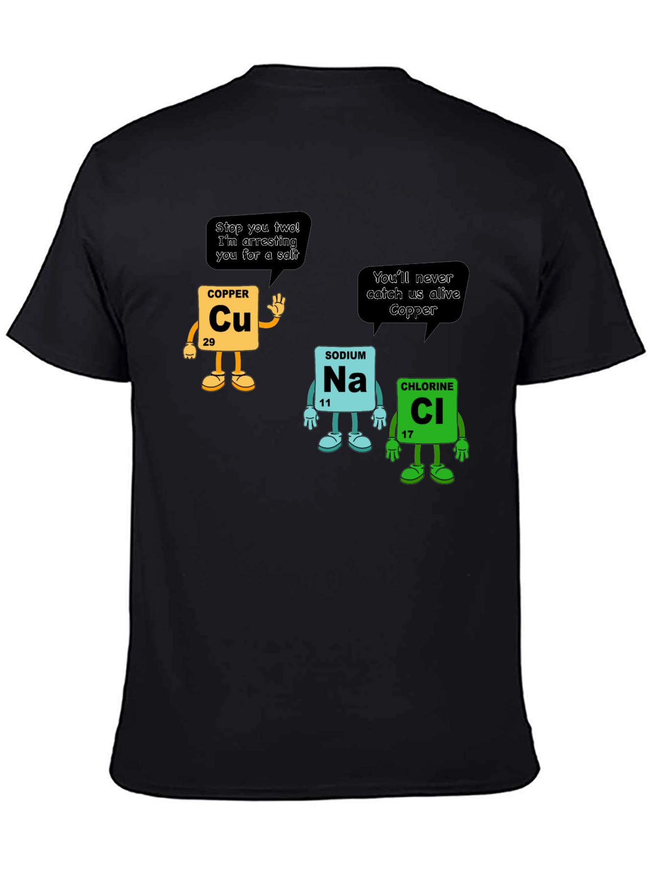 Chemistry Pun T-Shirt: Copper Arresting Sodium Chloride
