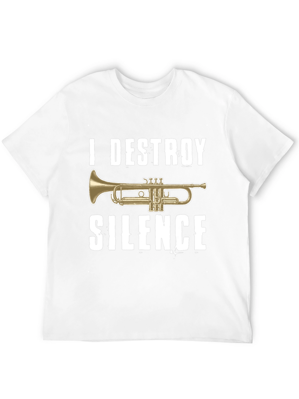 I Destroy Silence Trumpet Graphic T-Shirt