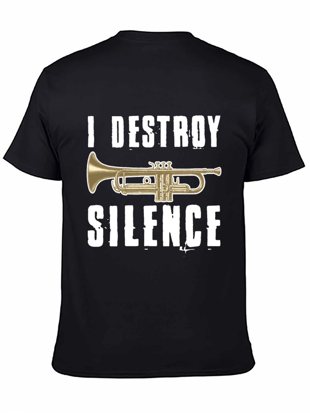 I Destroy Silence Trumpet Graphic T-Shirt