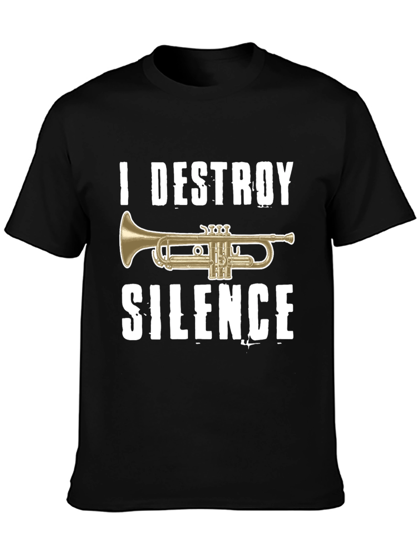 I Destroy Silence Trumpet Graphic T-Shirt