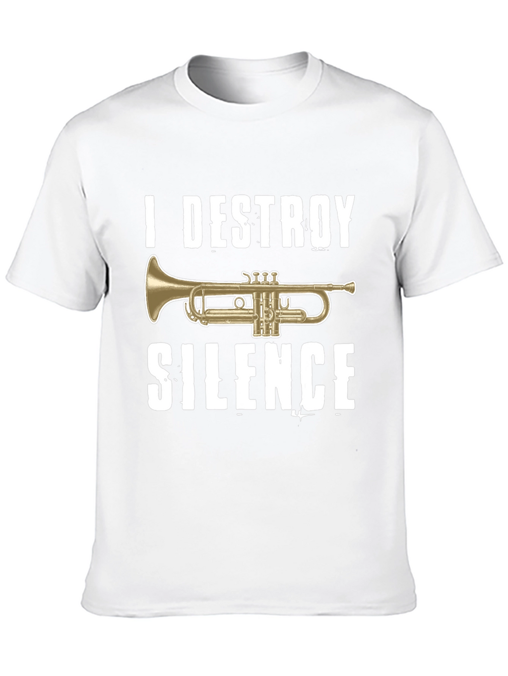I Destroy Silence Trumpet Graphic T-Shirt
