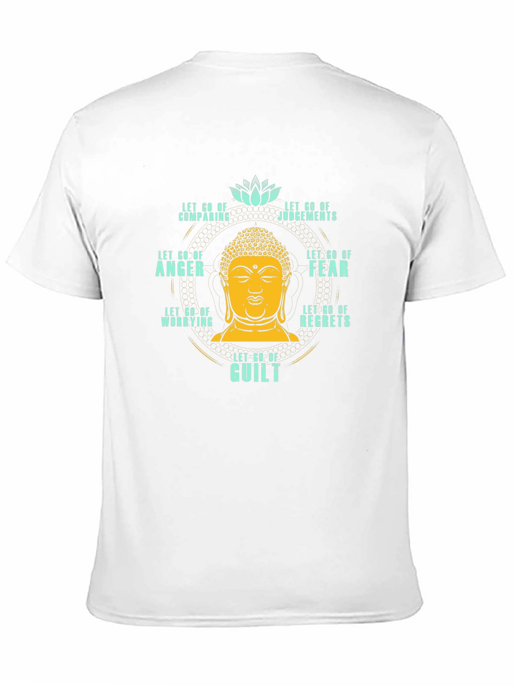 Let Go T-Shirt: Buddha Peace