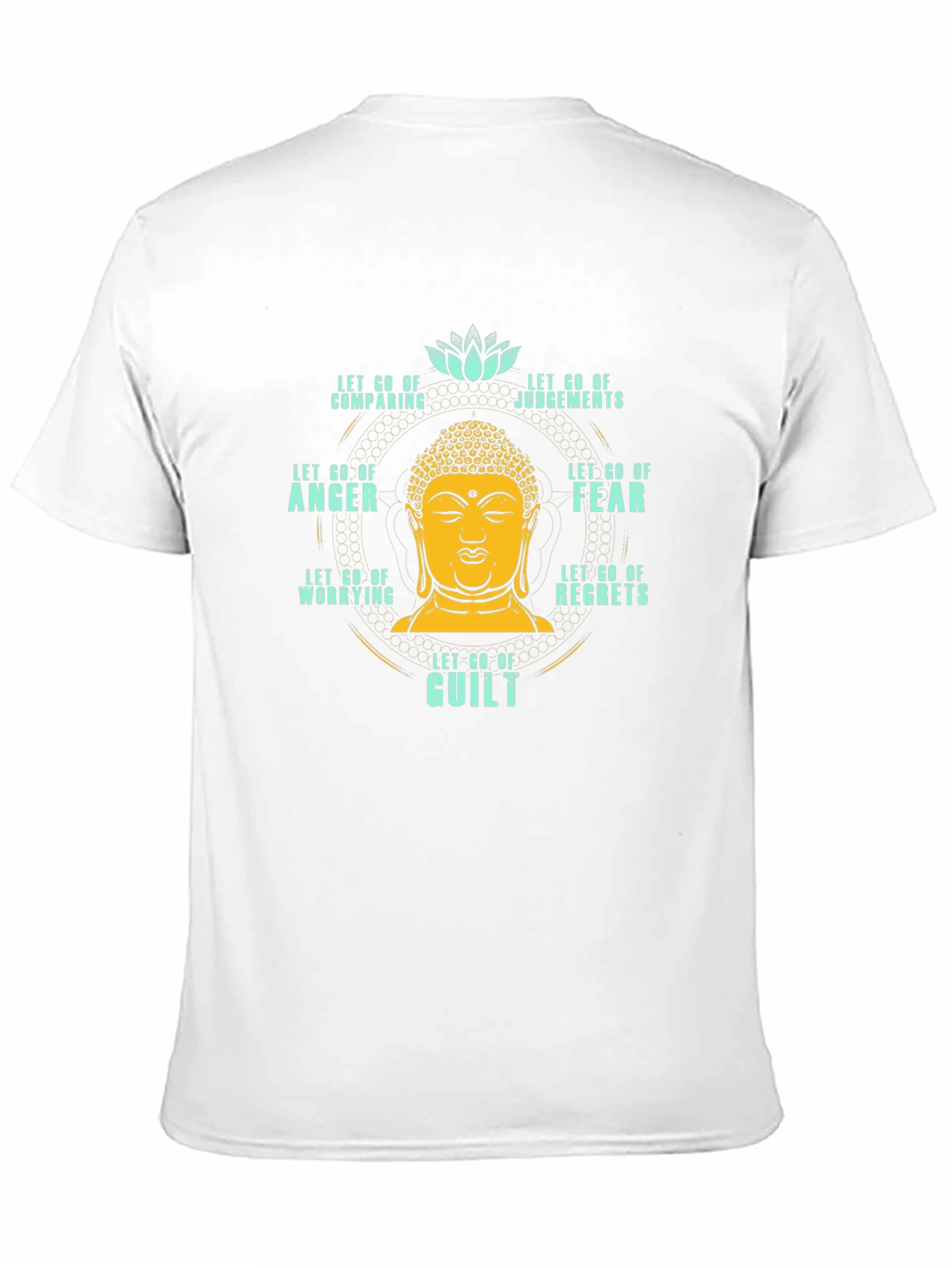 Let Go T-Shirt: Buddha Peace
