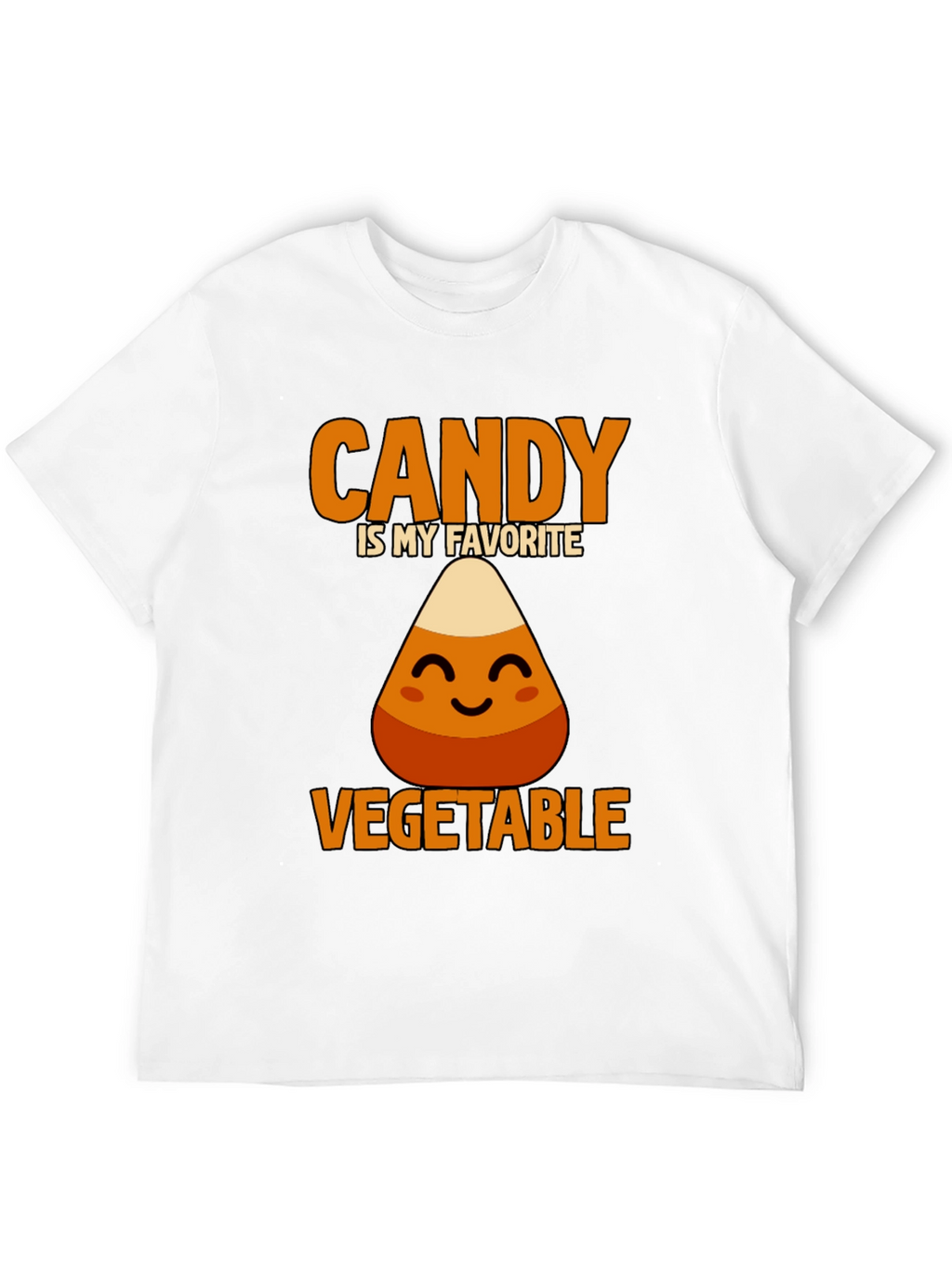 Candy is My Favorite Vegetable T-Shirt
