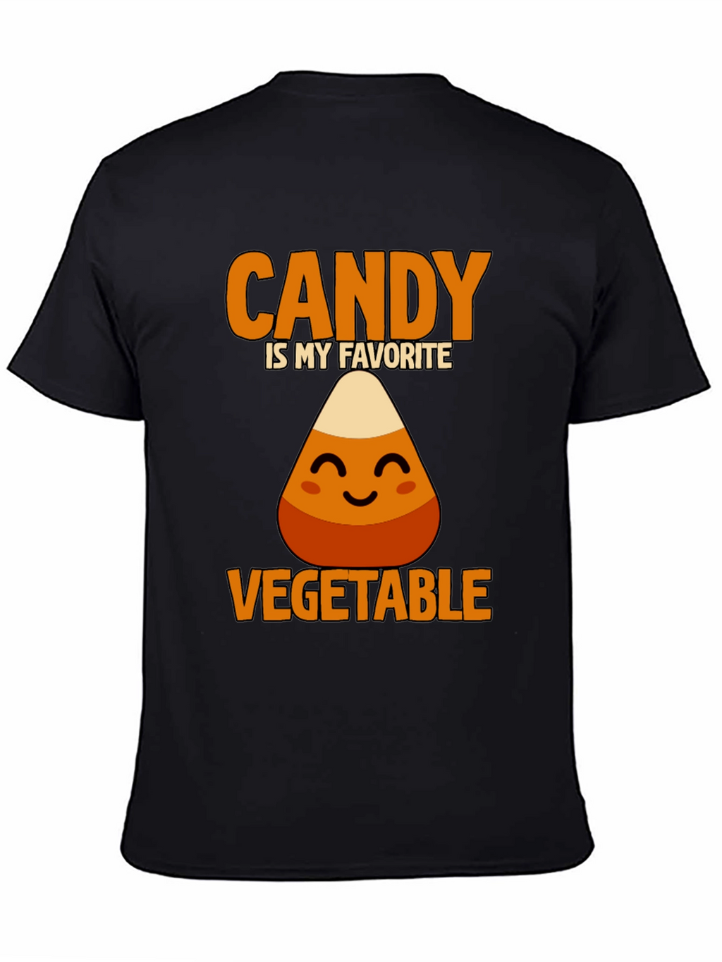 Candy is My Favorite Vegetable T-Shirt