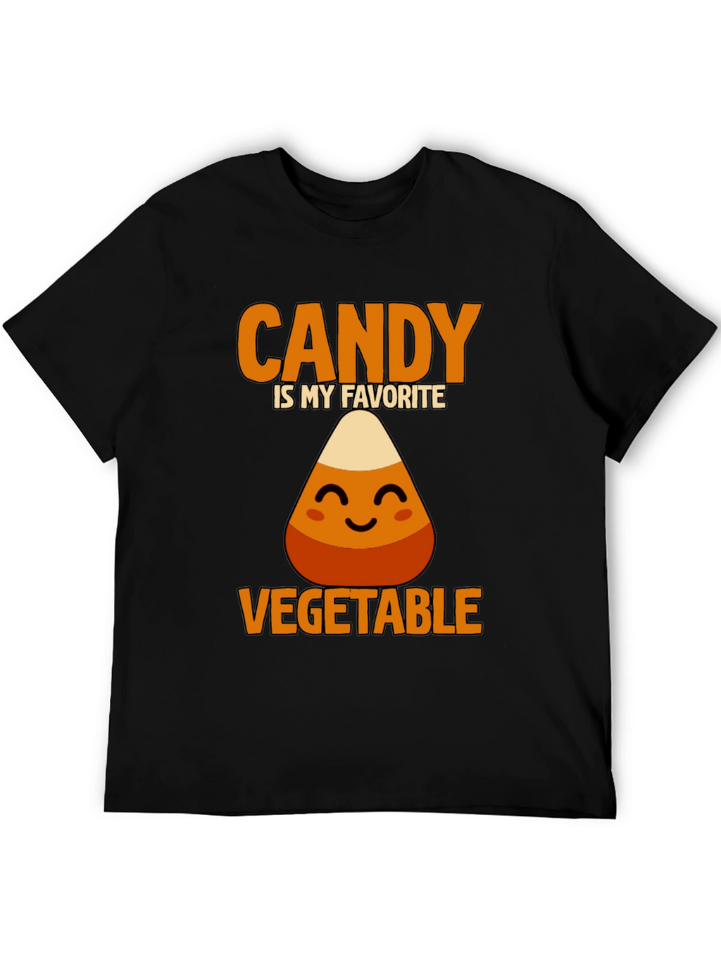 Candy is My Favorite Vegetable T-Shirt