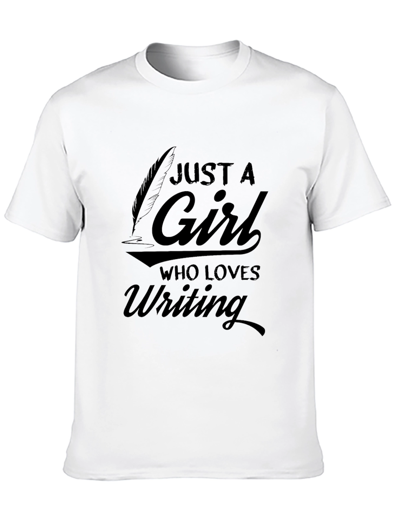 Just a Girl Who Loves Writing T-Shirt