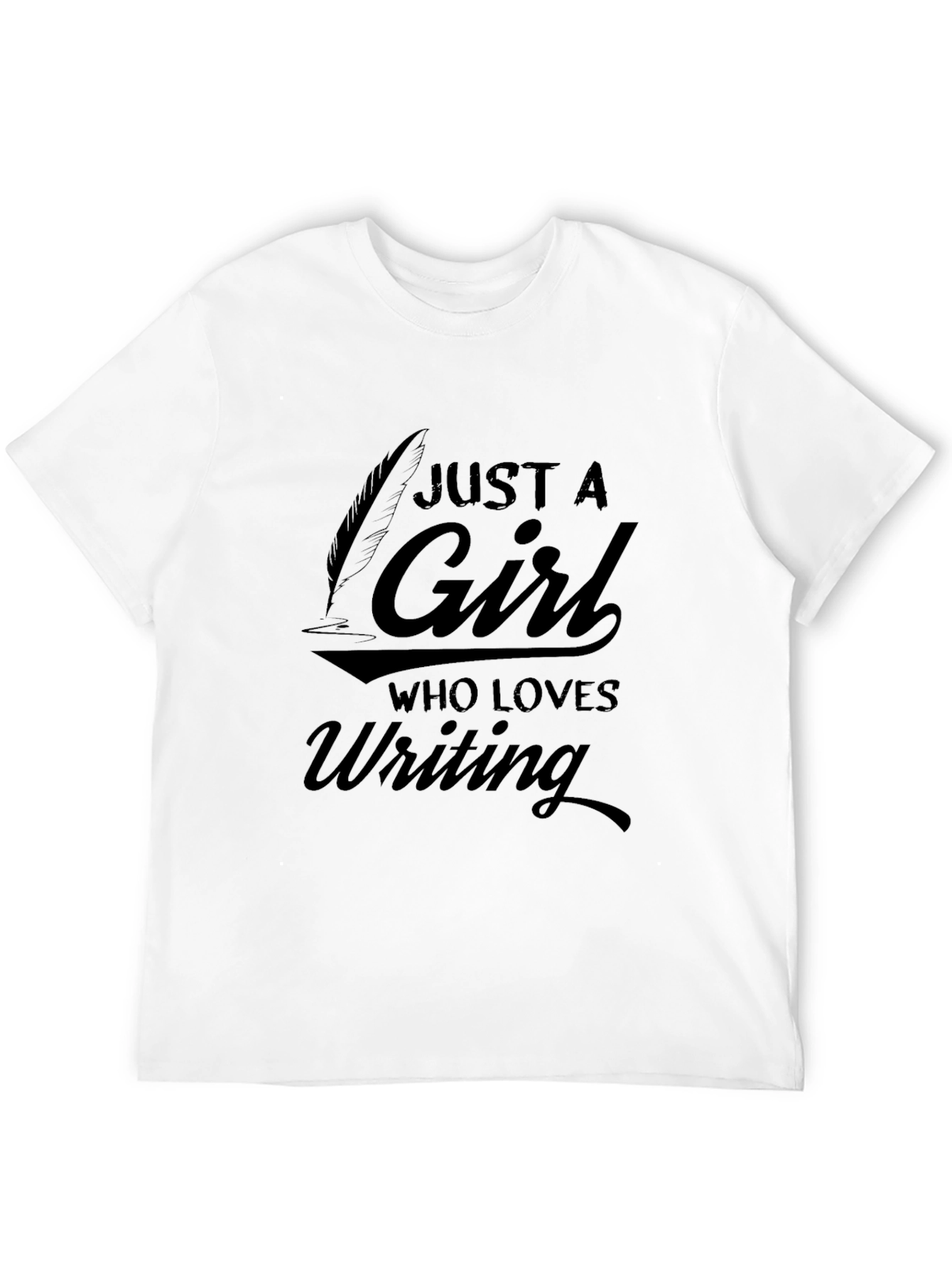 Just a Girl Who Loves Writing T-Shirt