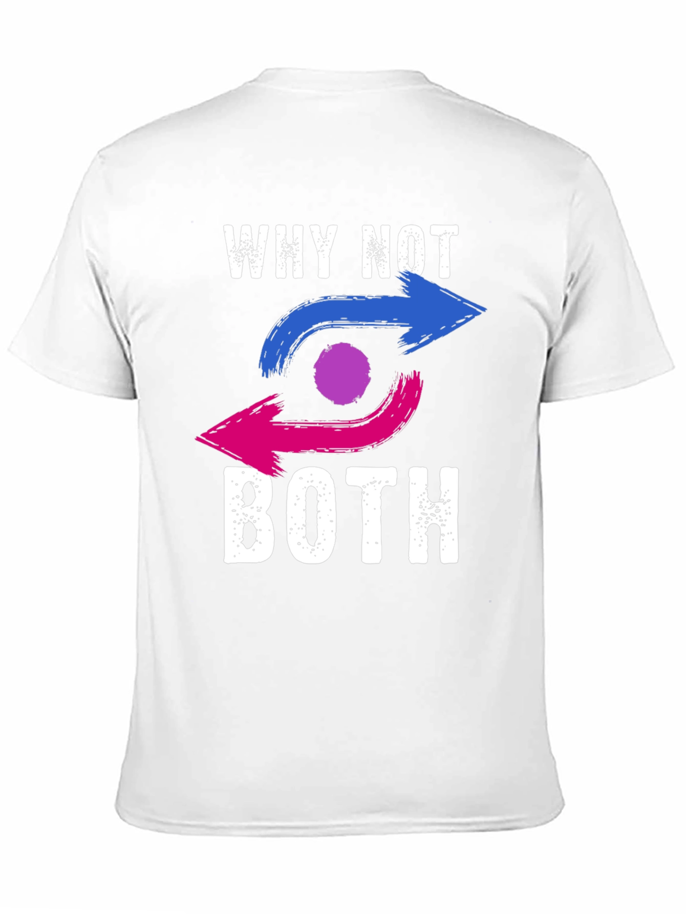 Bisexual Pride T-Shirt: Why Not Both?