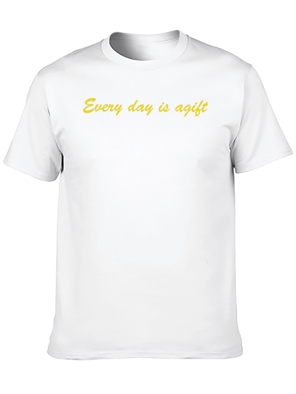 Every Day is a Gift Black T-Shirt