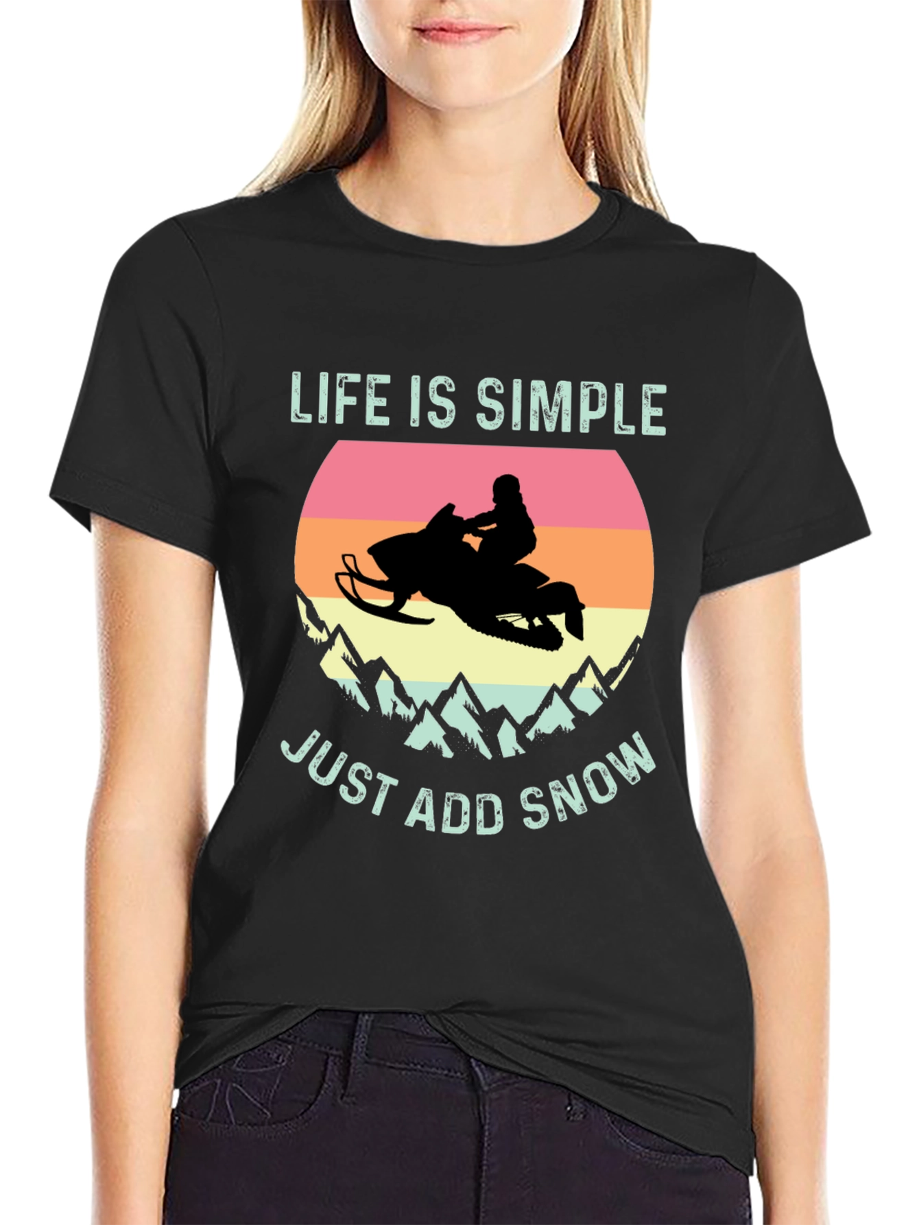 Life is Simple Just Add Snow T-Shirt