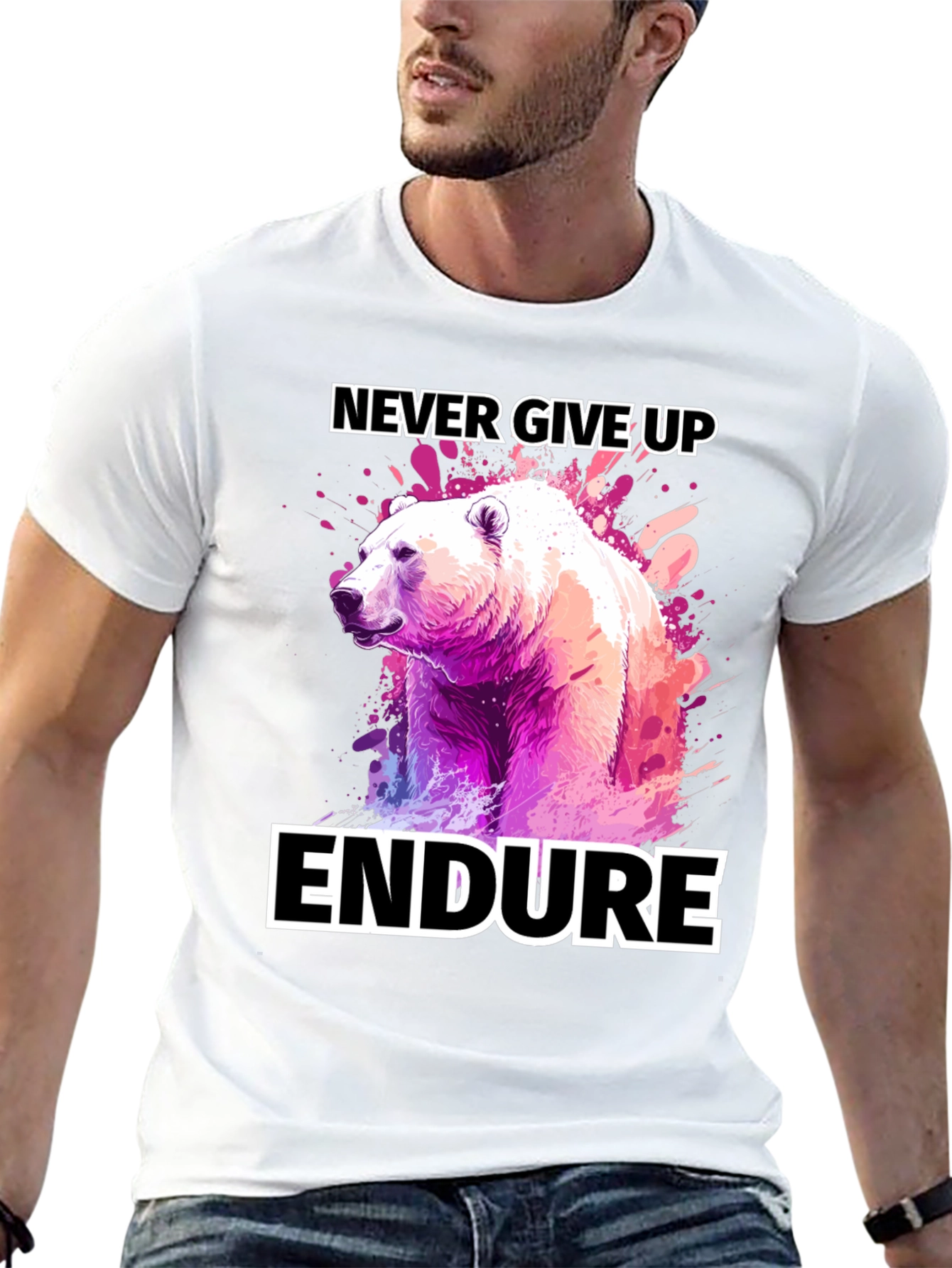 Never Give Up Endure Bear T-Shirt
