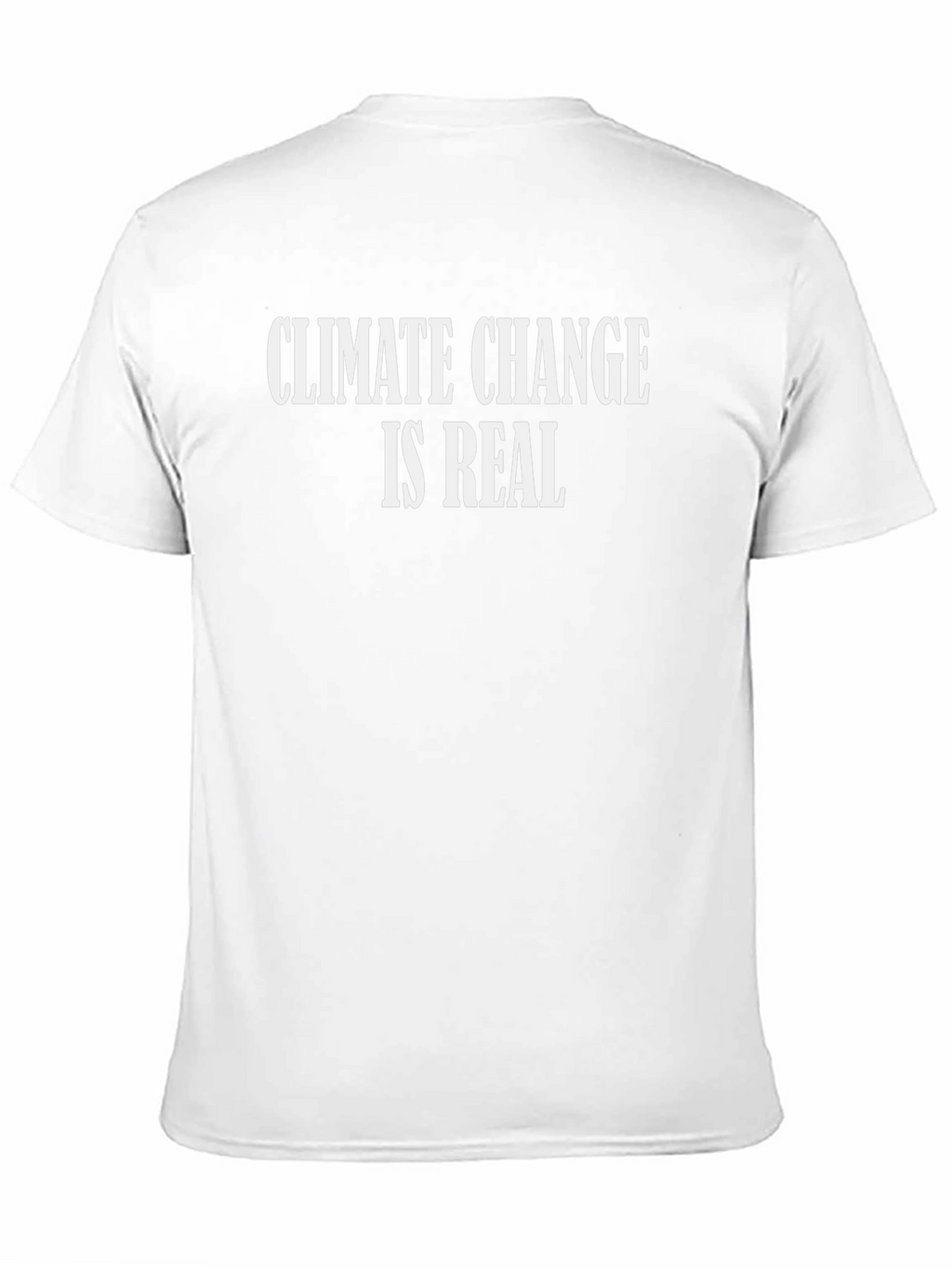 Climate Change Is Real T-Shirt - Black