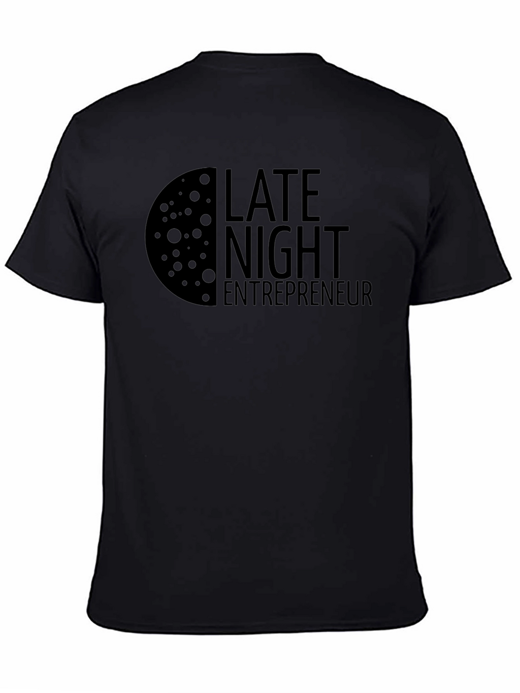 Late Night Entrepreneur Black T-Shirt