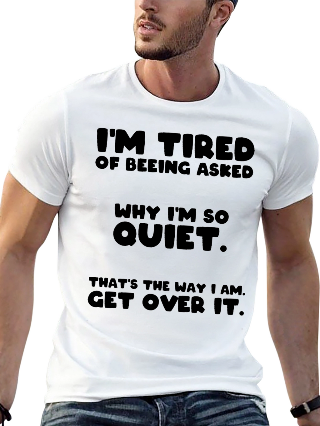 Im Tired Of Being Asked T-Shirt