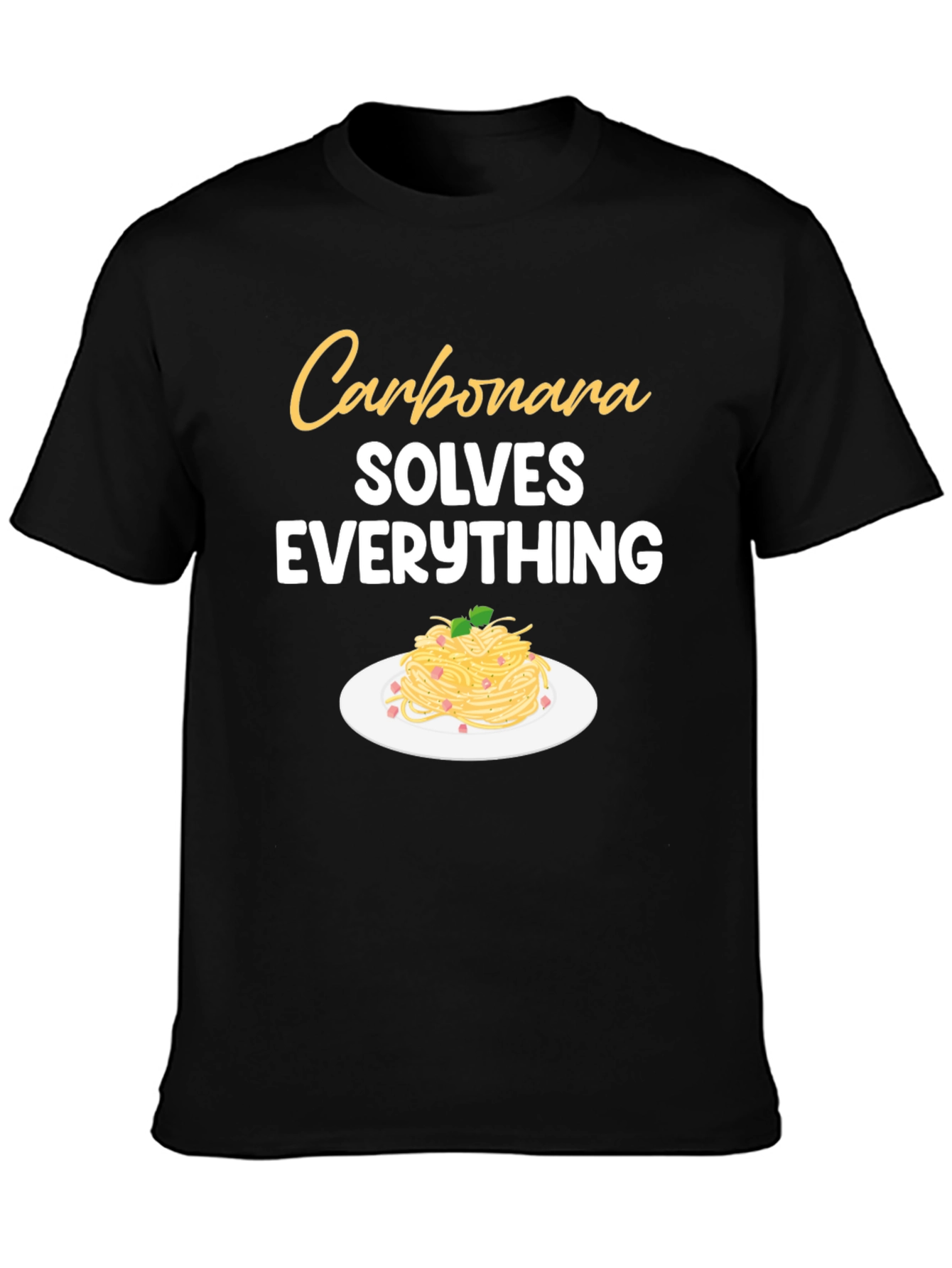 Carbonara Solves Everything Graphic T-Shirt